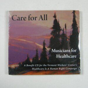 NEW Care For All CD Musicians For Healthcare Vermont Benefit